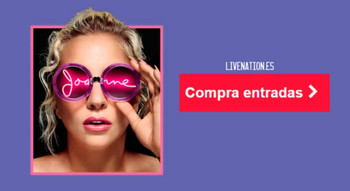 ¿Cómo comprar entradas en Live Nation para el Joanne World Tour en Barcelona?
